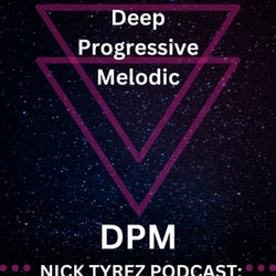 Nick Tyrez pres:DPM