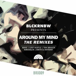 Around My Mind (The Remixes)