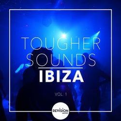 Tougher Sounds Ibiza, Vol. 1