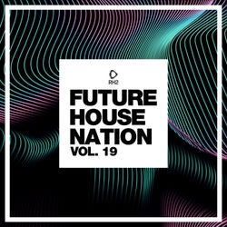 Future House Nation Vol. 19