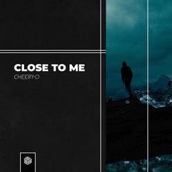 Close To Me