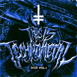 This Is Technometal 2023 Vol. 1