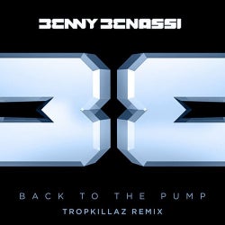 Back to the Pump - Tropkillaz Remix