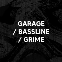 Closing Tracks: Garage / Bassline / Grime