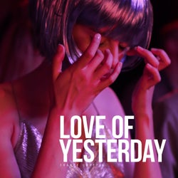 Love of Yesterday