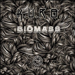 K.U.R.O. "Biomass"