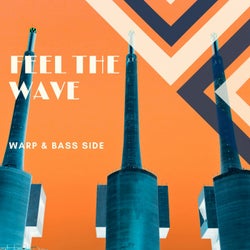 Feel The Wave