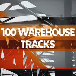 100 Warehouse Tracks