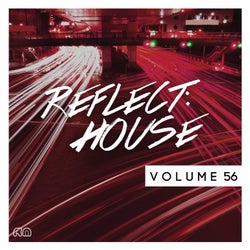 Reflect:House Vol. 56