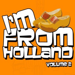 I'm From Holland Volume 2