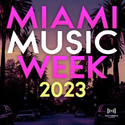 Miami Music Week 2023