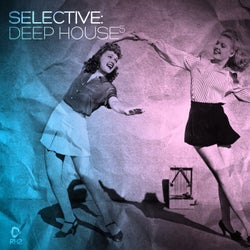 Selective: Deep House Vol. 5