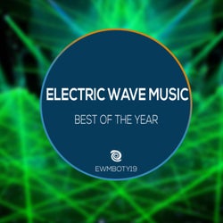 Electric Wave Music - Best Of The Year