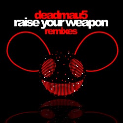 Raise Your Weapon (Remixes)