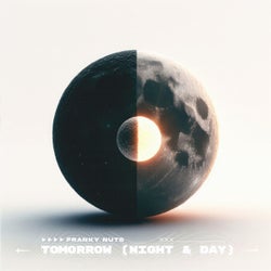 Tomorrow (Night & Day)