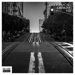 Deep House Choices, Vol. 32