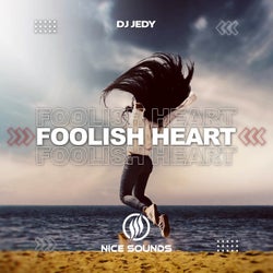 Foolish Heart