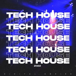 Tech House Music 2022