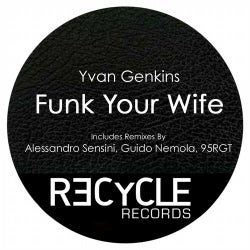 Funk Your Wife EP