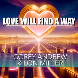 Love Will Find A Way