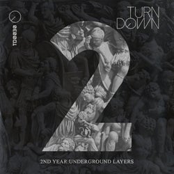 Second Year: Underground Layers (feat. Stasik T, JCL, Ritch Mollen, Infex, John Quina, Joan Blast, Etherbeat, Ohmegamma, Munfell Muzik, Lamat, Julian Duke, Luxi Arzayus, Izaya Winston, Muzmin, Altrub)