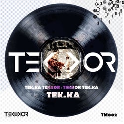 Tek.Ka Tekkor : Tekkor Tek.Ka