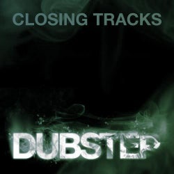 Closing Tracks: Dubstep