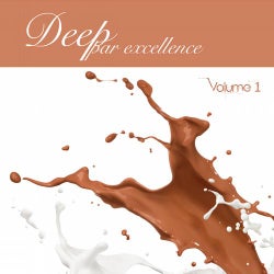 Deep par excellence, Vol. 1