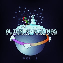 Alien Christmas Minimal Parade - Vol. 1