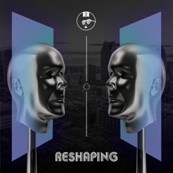 Reshaping