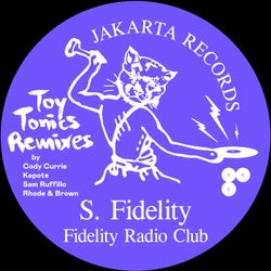 Fidelity Radio Club (Toy Tonics Remixes)