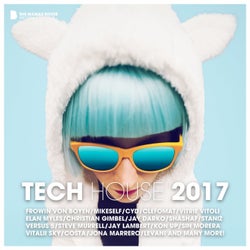 Tech House 2017