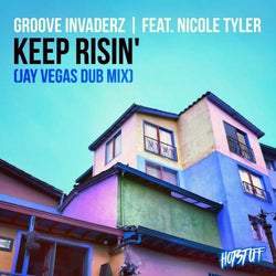 Keep Risin' Feat. Nicole Tyler