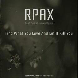 Find What You Love and Let It Kill You