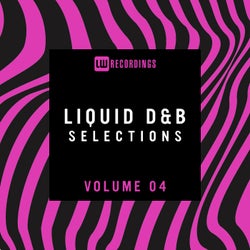 Liquid Drum & Bass Selections, Vol. 04