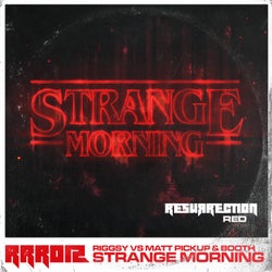 Strange Morning