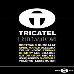 Tricatel initiation