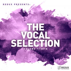 Redux Presents : The Vocal Selection, Vol. 1 / 2018