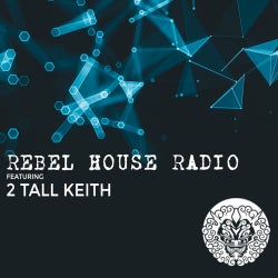 Rebel House Radio January 2020