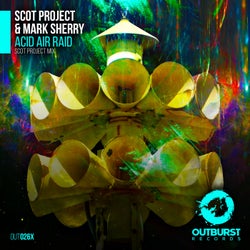 Acid Air Raid - Scot Project Mix