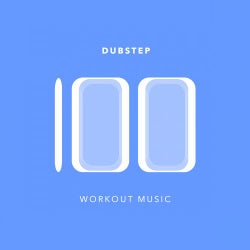 100 Dubstep Workout Music