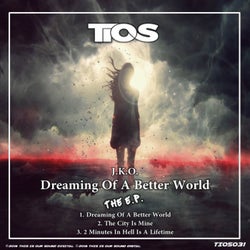 Dreaming Of A Better World (EP)