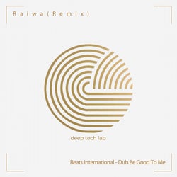 Dub Be Good To Me (Raiwa Remix)