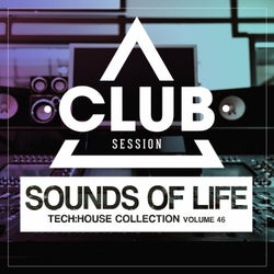 Sounds Of Life - Tech:House Collection Vol. 46