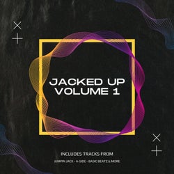 Jacked Up Volume 1