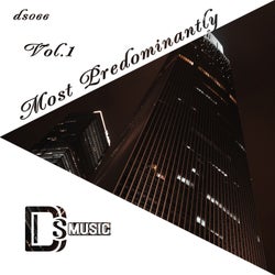 Most Predominantly, Vol.1