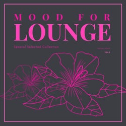 Mood For Lounge (Special Selected Collection), Vol. 3