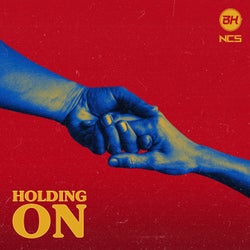 Holding On