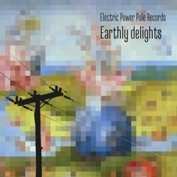 Earthly Delights