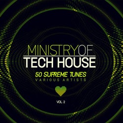 Ministry of Tech House (50 Supreme Tunes), Vol. 2